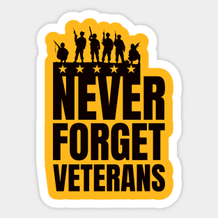 NEVER FORGET VETERANS - Memorial day gift Sticker